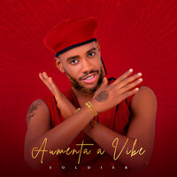 Aumenta a Vibe - Soldier
