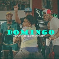Domingo Domingo - Valentin el Artista & Verbo Flow & Yei Panamera