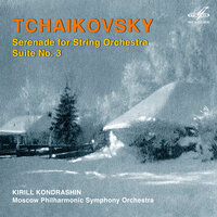 Серенада для струнного оркестра, соч. 48: I. Pezzo in forma di sonatina - Andante non troppo - Allegro moderato - Kiril Kondrashin & Симфонический оркестр Московской филармонии & Пётр Ильич Чайковский