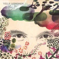 Anteeksi rakkaani - Ville Leinonen