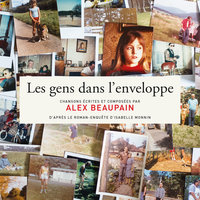 La chanson d'Emilie et du grand oiseau - Alex Beaupain