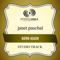 Born Again (Studio Track w/o Background Vocals) - Janet Paschal