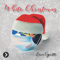 White Christmas 2020 - Lara Caprotti & Ирвинг Берлин