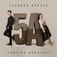 A Alegria - Leandro Borges & Vanilda Bordieri