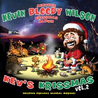 Oh Cum by the Face-Full - Kevin Bloody Wilson