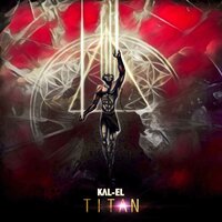 Titan ft. Sam Louis - KΛL- EL & Antics & Sam Louis