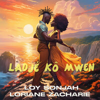 Ladjé kò mwen - Loy Sonjah & Loriane Zacharie
