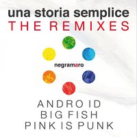 Una storia semplice - Negramaro & Big Fish
