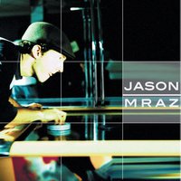 Halfway Home - Jason Mraz