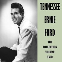 Wayfaring Pilgrim - Tennessee Ernie Ford