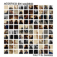 Por Fin Te Encontré (Acústico en Madrid/En Vivo) - Cali Y El Dandee