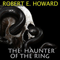 Robert E. Howard. «The Haunter of the Ring». #1 - Mark Bowen