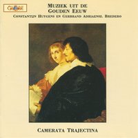 Già Il Chiesi un Sospir - Camerata Trajectina & Constantijn Huygens