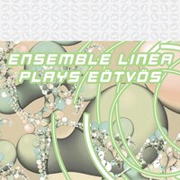 Sonata per sei: “Bartók überquert den Ozean” - Ensemble Linea & Benjamin Kobler & Jean-Philippe Wurtz