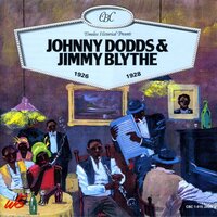 Easy Come Easy Go Blues - Johnny Dodds & Jimmy Blythe