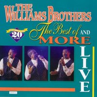 Prayer Made the Difference - Part 1 - The Williams Brothers