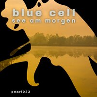 See Am Morgen - Blue Cell