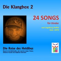 Im Garten - Die Klangbox 2 & Ingeborg Poffet feat. JOPO & Ingeborg Poffet & JOPO & Die Klangbox 2 & Ingeborg Poffet & Die Klangbox 2