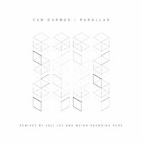 Parallax - Can Durmus & Juli Lee