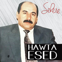 Ke Detzanî - Hawta Esed