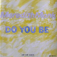 Astronaut Anthem - Meredith Monk