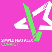 Convict - Alex Velea & Simplu