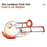 Amanda - Nils Landgren Funk Unit