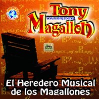 Jardin Florido - Tony Magallon y Los Magallones