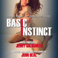 Basic Instinct - Theme from the Motion Picture - John Beal
