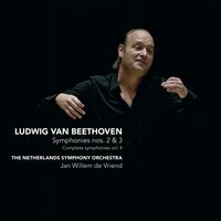 Symphony No. 3 in E flat major, Op. 55 "Eroica": I. Allegro con brio - Ludwig van Beethoven & Jan Willem de Vriend & The Netherlands Symphony Orchestra