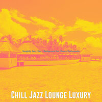 Modish Ambience for Hotels - Chill Jazz Lounge Luxury