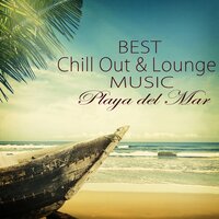 Summertime (Deep Relaxation) - Lounge Safari Buddha Chillout do Mar Café