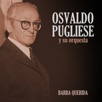 Barra Querida - Jorge Vidal & Osvaldo Pugliese y su Orquesta