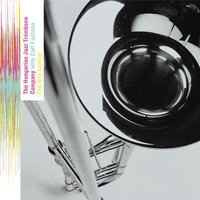 It Might As Well Be Spring - Carl Fontana & Hungarian Jazz Trombone Company