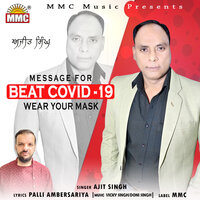 Message For Beat Covid 19 Wear Your Mask - Ajit Singh
