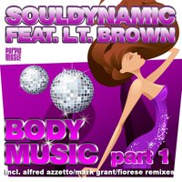 Body Music, Part 1 - L.t. Brown & Souldynamic