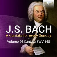 Bringet dem Herrn Ehre seines Namens, BWV 148 - Pieter Jan Leusink & Netherlands Bach Collegium & Nico van der Meel & Johann Sebastian Bach