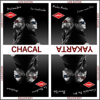 Mentiras Tuya - Chacal & Yakarta