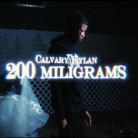 200 Miligrams - Calvary Kylan