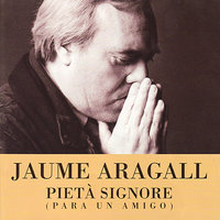 Pietà, Signore!: Pietà, Signore! - Marco Evangelisti & Jaume Aragall & Алессандро Страделла