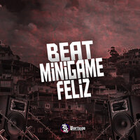 Beat Mini Game Feliz - MC VUK VUK & DJ RD DA DZ7