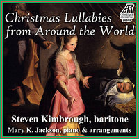 Mary's Lullaby (USA, 21st Century) - Steven Kimbrough & Mary K. Jackson & Maureen Kelly