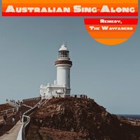 Medley: Tie Me Kangaroo Down Sport - My Boomerang Won´t Come Back - Old Man Emu - And The Band Played Waltzing Matilda - Remedy