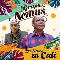 Reconozco Que Sin Ella No Puedo Vivir - Grupo Nemus