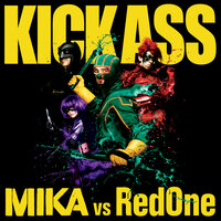 Kick Ass - MIKA & RedOne