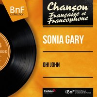 Ceux qui m'ont quitté - Pierre Guillermin Et Son Orchestre & Sonia Gary