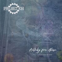 Lullaby for Alisa - Projekt Ich & Renegade & Asia Wolf