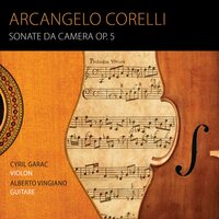 Violin Sonata in E Major, Op. 5 No.11: Preludio. Adagio - Cyril Garac & Alberto Vingiano & Арканджело Корелли