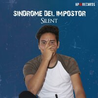 Siempre Fuiste Ojete - Silent