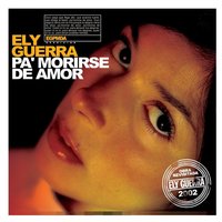 Ir Mas Adentro - Ely Guerra